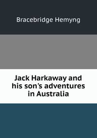 Jack Harkaway and his son's adventures in Australia