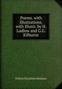 Poems. with Illustrations. with Illustr. by H. Ludlow and G.G. Kilburne