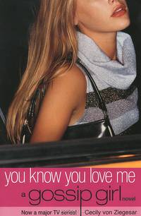 Gossip Girl 2: You Know You Love Me