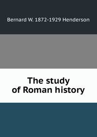 The study of Roman history