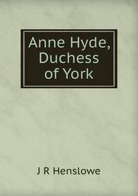 Anne Hyde, Duchess of York