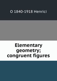 Elementary geometry; congruent figures