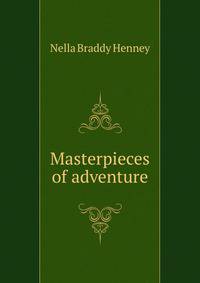 Masterpieces of adventure