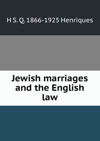Jewish marriages and the English law