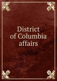 District of Columbia affairs