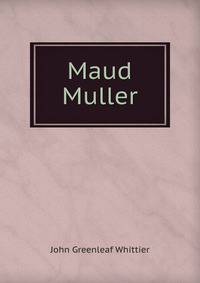 Maud Muller