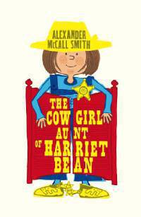 The Cowgirl Aunt of Harriet Bean