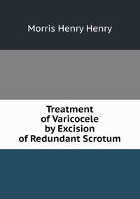 Treatment of Varicocele by Excision of Redundant Scrotum
