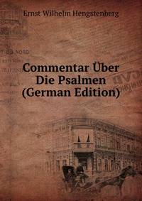 Commentar Uber Die Psalmen (German Edition)