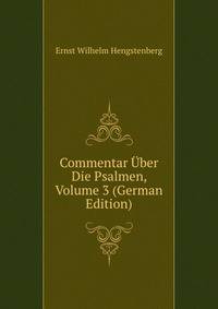 Commentar Uber Die Psalmen, Volume 3 (German Edition)