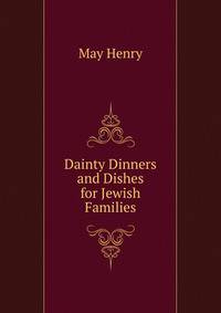 Dainty Dinners and Dishes for Jewish Families