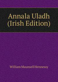 Annala Uladh (Irish Edition)