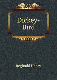 Dickey-Bird