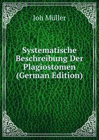 Systematische Beschreibung Der Plagiostomen (German Edition)