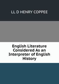 English Literature Considered As an Interpreter of English History