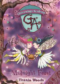Glitterwings Academy. Midnight Feast 2