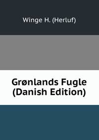 Gronlands Fugle (Danish Edition)