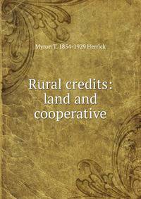 Rural credits: land and cooperative