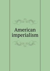 American imperialism