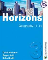 Horizons: Geography 11-14: Student Book 3