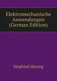 Elektromechanische Anwendungen (German Edition)