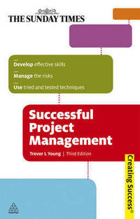 Successful Project Management (Creating Success Series)