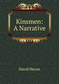 Kinsmen: A Narrative