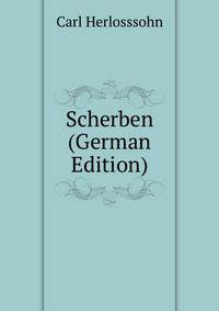 Scherben (German Edition)