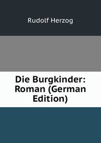 Die Burgkinder: Roman (German Edition)