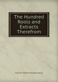 The Hundred Rools and Extracts Therefrom