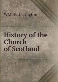 History of the Church of Scotland