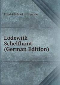 Lodewijk Schelfhont (German Edition)