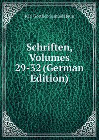 Schriften, Volumes 29-32 (German Edition)