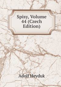 Spisy, Volume 44 (Czech Edition)
