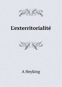 L'exterritorialit?.