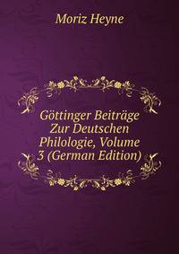 Gottinger Beitrage Zur Deutschen Philologie, Volume 3 (German Edition)