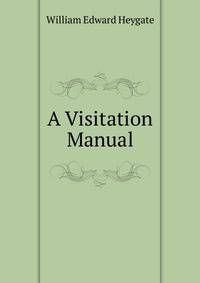 A Visitation Manual
