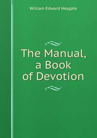 The Manual, a Book of Devotion