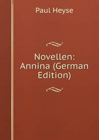 Novellen: Annina (German Edition)