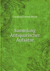 Sammlung Antiquarischer Aufsatze