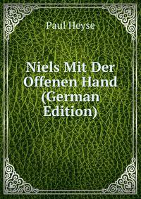 Niels Mit Der Offenen Hand (German Edition)