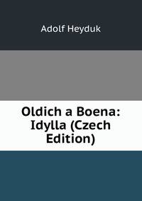 Oldich a Boena: Idylla (Czech Edition)