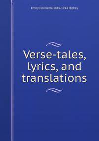 Verse-tales, lyrics, and translations