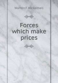 Forces which make prices