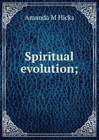 Spiritual evolution;