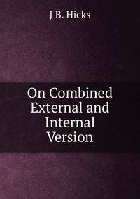 On Combined External and Internal Version