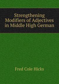 Strengthening Modifiers of Adjectives in Middle High German