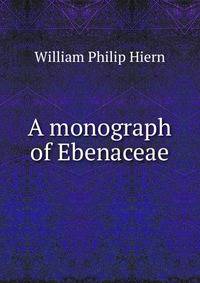 A monograph of Ebenaceae