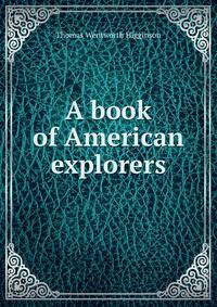A book of American explorers