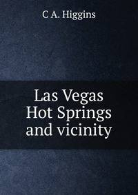 Las Vegas Hot Springs and vicinity